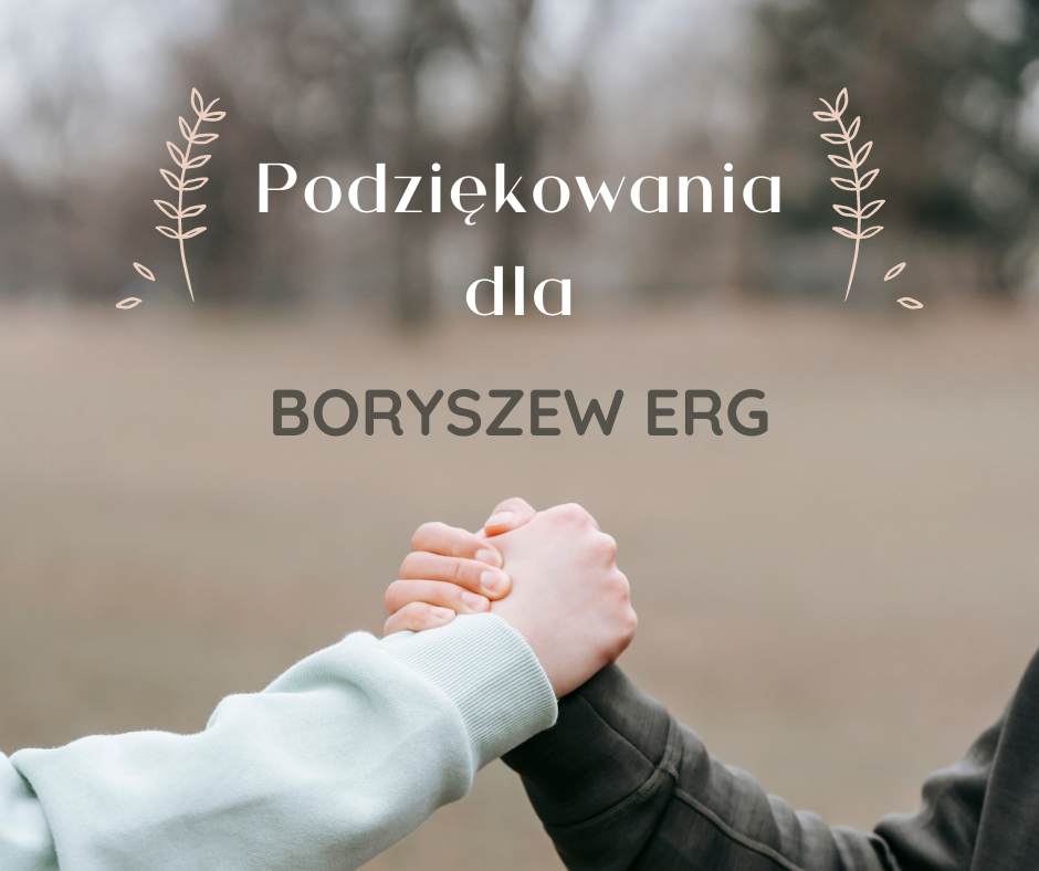 Podziękowania dla Zarządu, Dyrekcji i Pracowników Boryszew ERG